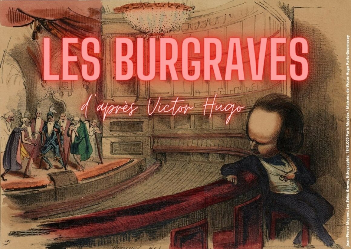 « Les Burgraves », d’après Victor Hugo